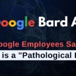 google employees beg not to launch pathological liar bard ai